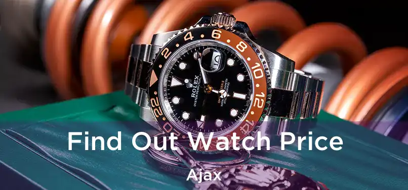  Find Out Watch Price Ajax