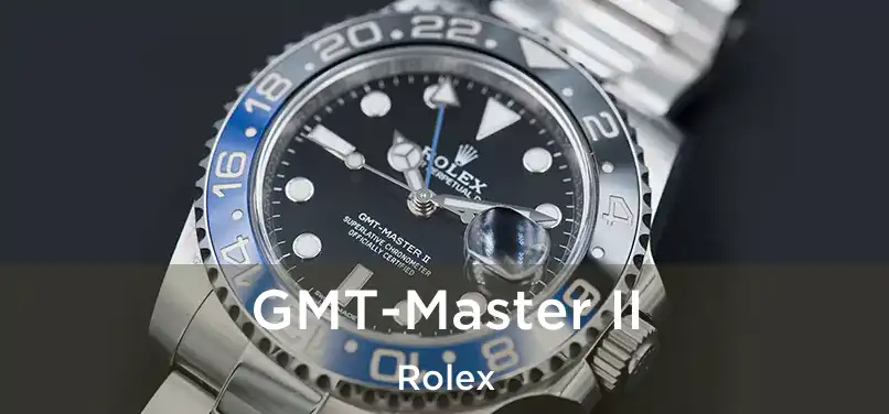  GMT-Master II Rolex