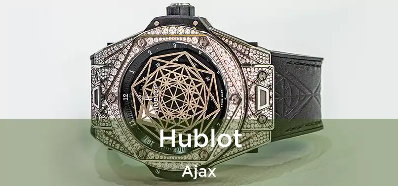  Hublot Ajax