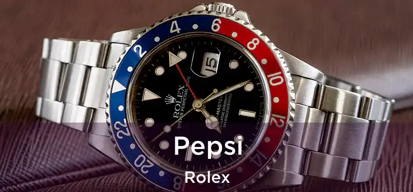  Pepsi Rolex