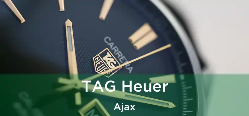  TAG Heuer Ajax