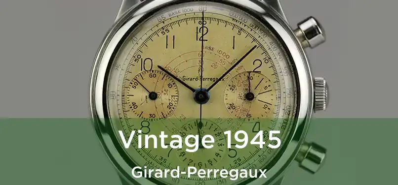  Vintage 1945 Girard-Perregaux