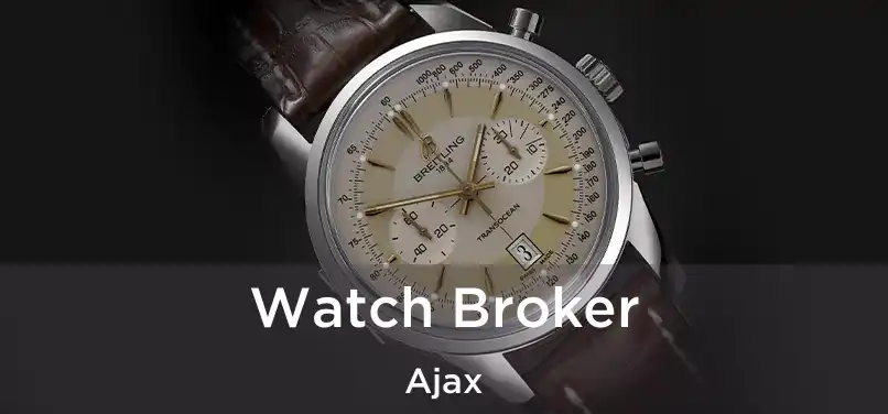 Watch Broker Ajax
