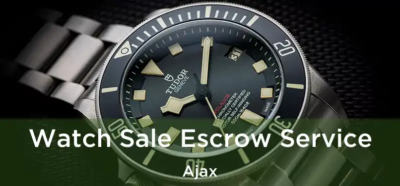  Watch Sale Escrow Service Ajax