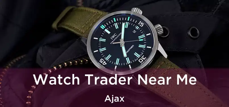 Watch Trader Near Me Ajax